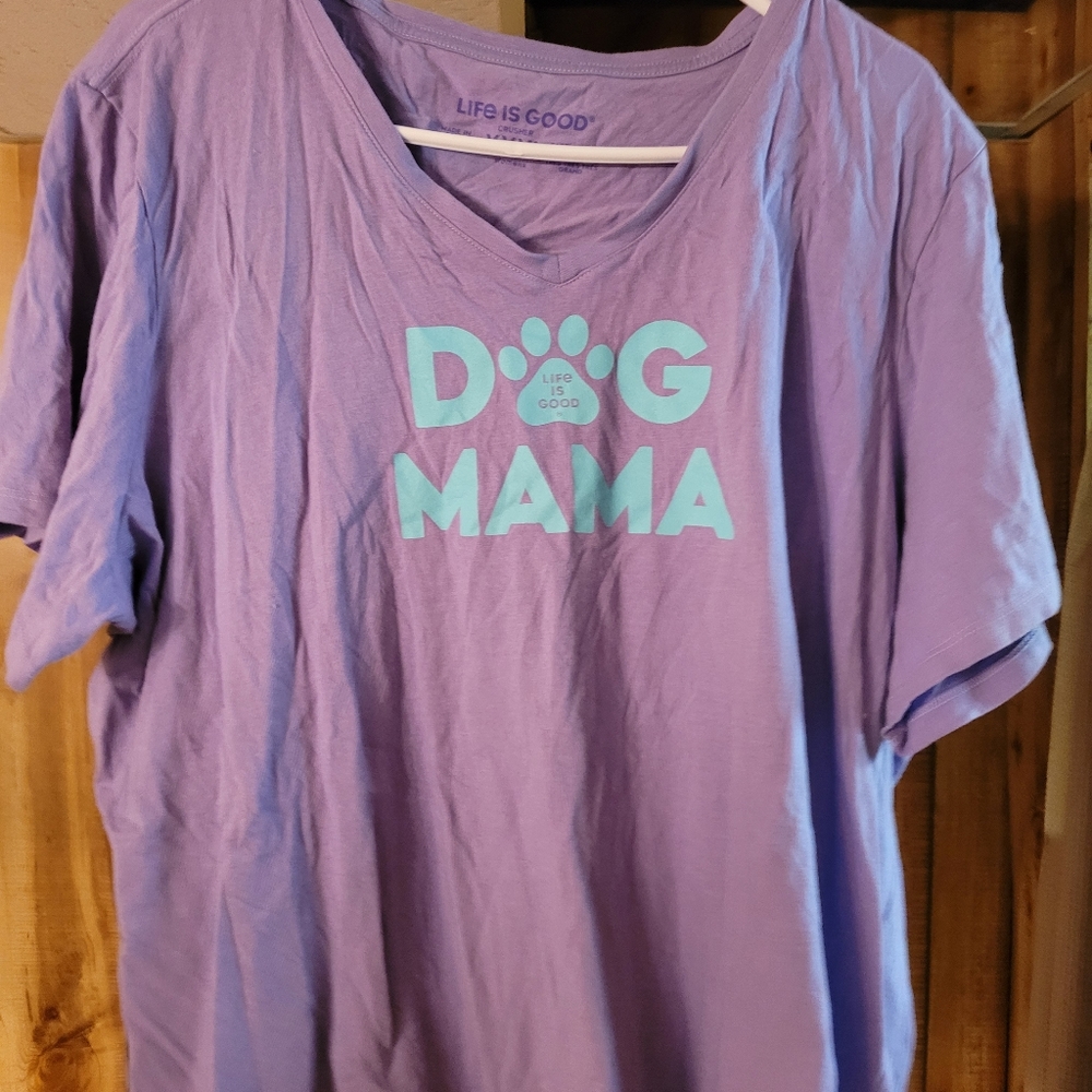 Life is Good Dog Mom t-shirt. 3x. NWOT